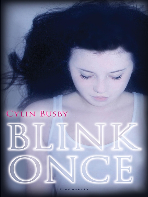 Title details for Blink Once by Cylin Busby - Available
